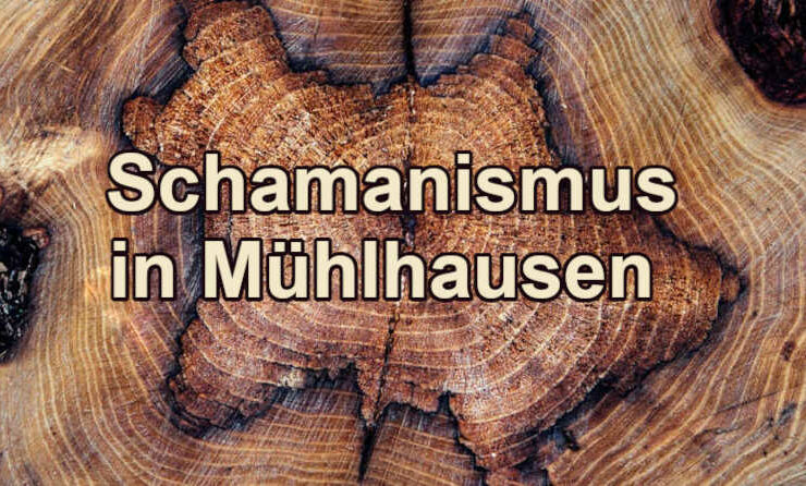 Schamanismus in Mühlhausen